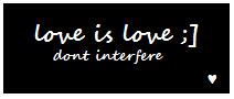 love is love, don't interfere 