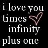 I Love You Times Infinity Plus One