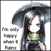 i'M ONLY HAPPY WHEN IT RAINS