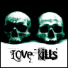 LOVE KILLS