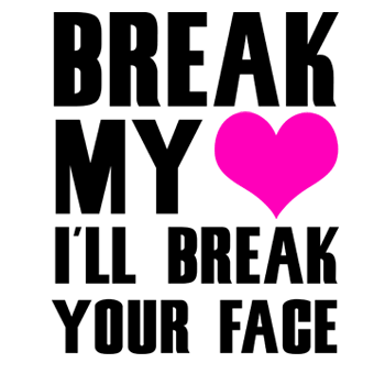 Break-your-face
