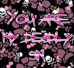 You-are-my-deadly-sin