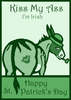 St.Patrick's Day kiss me i'm irish