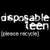 disposable teen