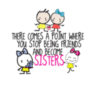 friends-to-sisters