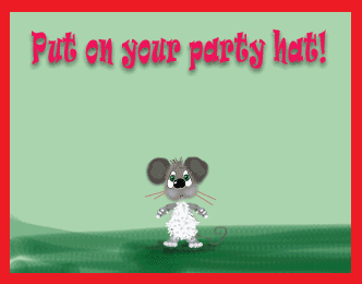 PUT ON YOUR PARTY HAT!