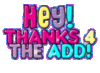 Hey-thanks-for-the-add!