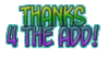 Thanks-4-the-Add