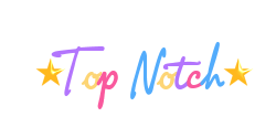 Top-Notch
