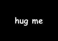 hug me