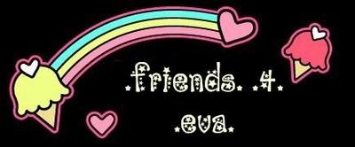 Friends 4 Eva