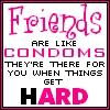 Friends Are There When Things Are Hard