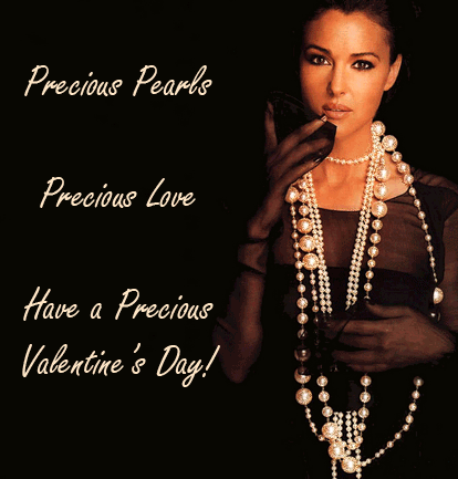 Precious Pearls , Precious Love, Have A Precious Valentine's Day!