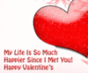 My Life Is So Much Happier Since I Met You! Happy Valentine's