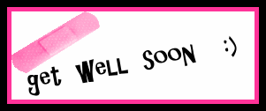 get well soon :)