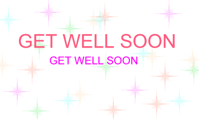 get well soon!