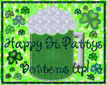 Happy St.Pattys Bottoms Up!