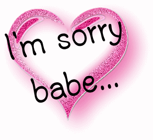 Sorry babe...