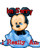 I'm Sorry - Mickey Mouse