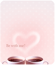 be with me