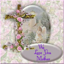 We Love You Mother