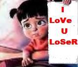 I love u loser