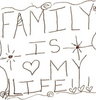 Family is my life