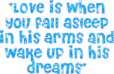 Love Is When You Fall Asleep In His Arms And Wake Up In His Dreams