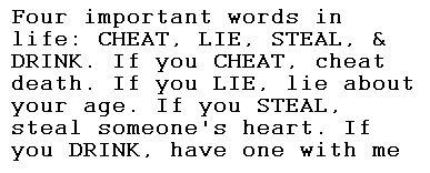 Cheat Lie Steal Drink