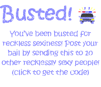 Busted for being sexy