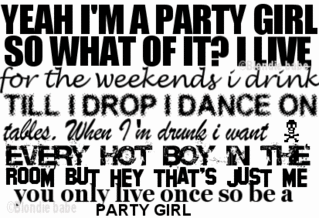 Yeah I'm A Party Girl