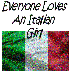 Everybody Loves an Italian