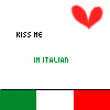 Kiss me I'm Italian!