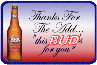 Bud Light-Thanks For the Add
