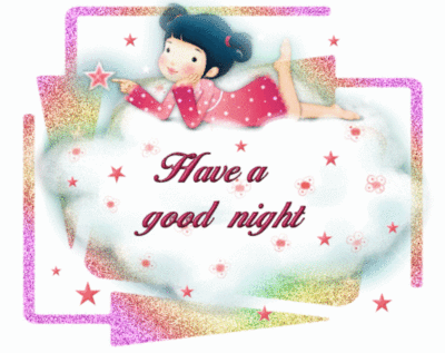  Have a good night