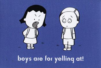 Boys Are For Yelling At