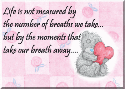 Life Is Not Measured By The Number Of Breaths We Take 