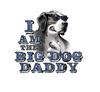 I Am The Big Dog Daddy