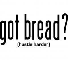 Got Bread