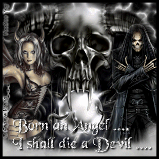 Born An Angel I Shall Die A Devil