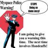 Myspace Police Warning