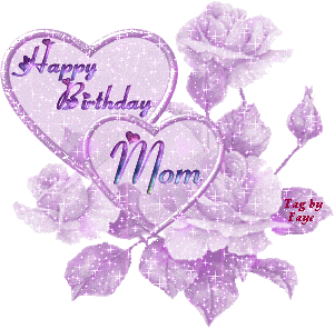 Happy Birthday Mom -- Twinkling