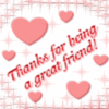 Thanks for being a great frien..