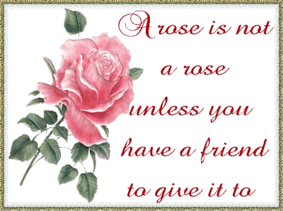 A Rose For A Friend