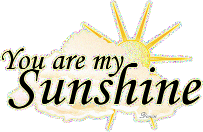 You are my Sunshine!