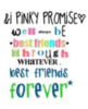 pinky promise