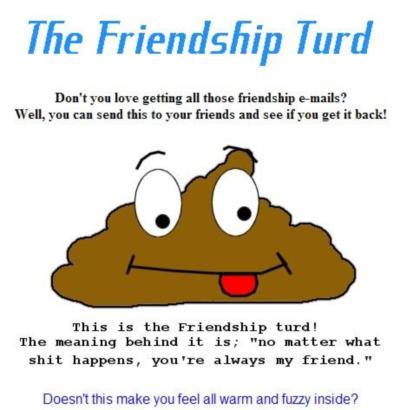 the friendship turd