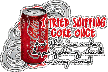 I Tried Sniffing Coke Once