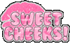 Sweet cheeks Pink