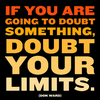 Doubt Your Limits